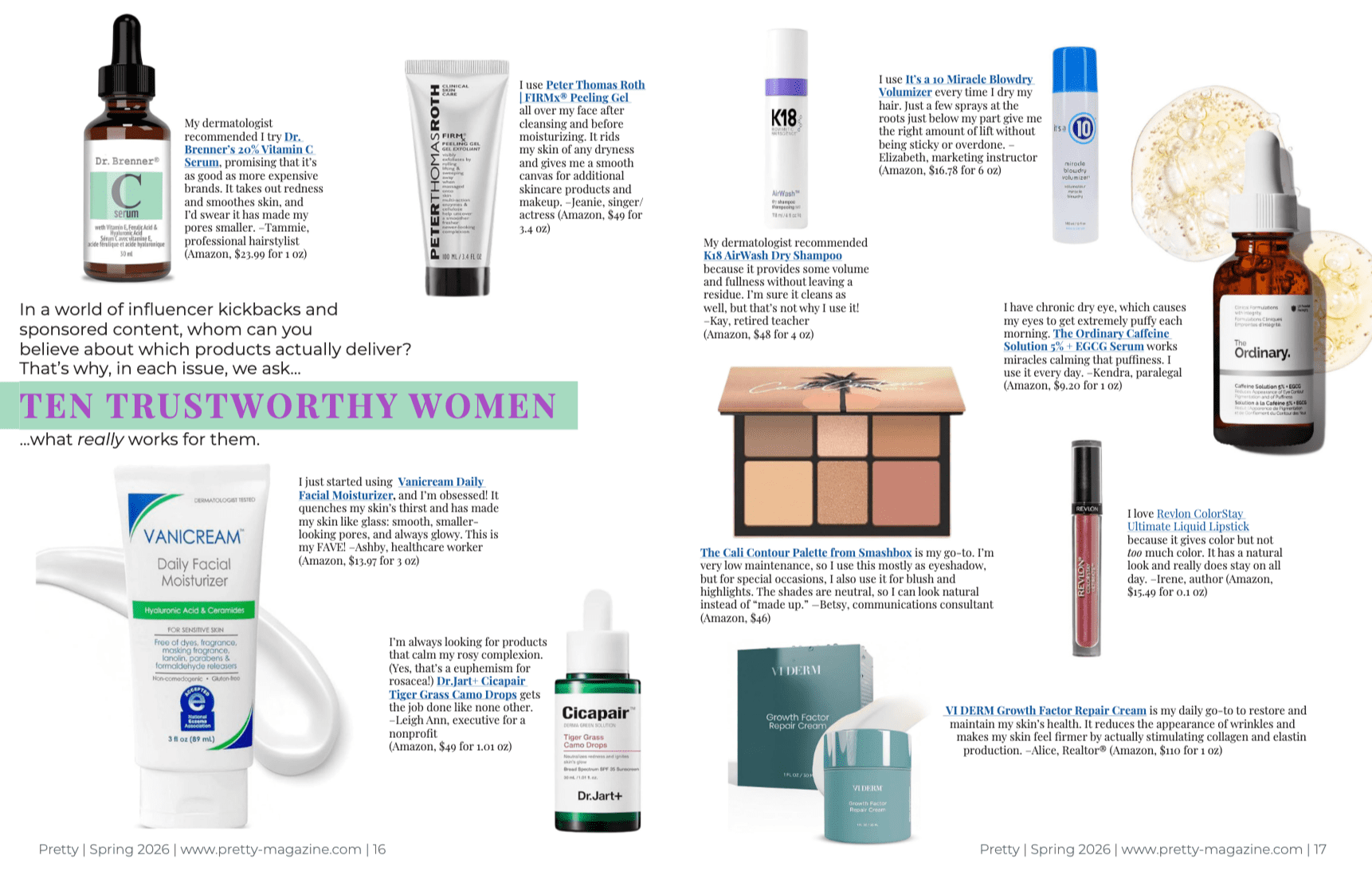 The "Ten Trustworthy Women" column, a list of real-life-women recommended beauty products, in Pretty magazine