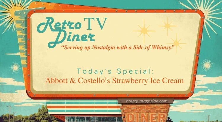 Retro TV Diner sign advertising Abbott & Costello's Strawberry Ice Cream