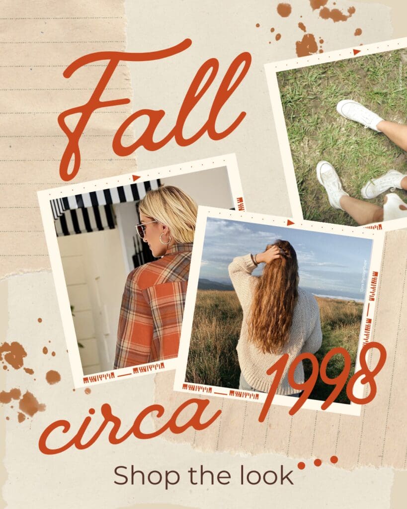 Vintage-style photos of women in clothing, with words Fall Circa 1998: Shop the Look